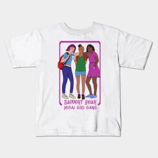 Support Your Local Girl Gang Kids T-Shirt